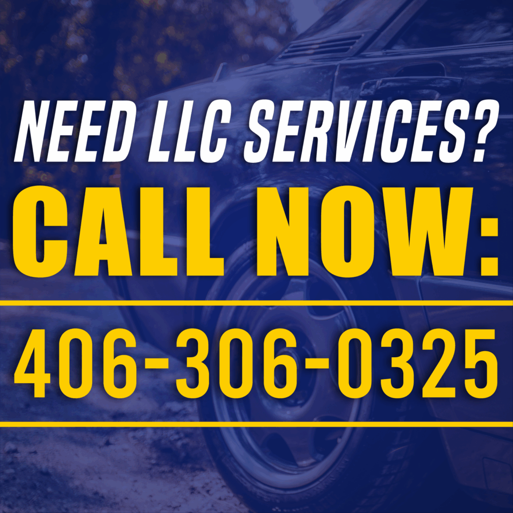 Call Yellowstone Vehicle Services for all of your LLC service needs